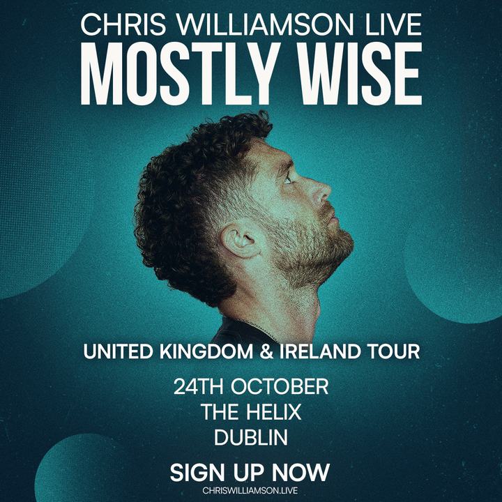 Chris Williamson Live - Mostly Wise
