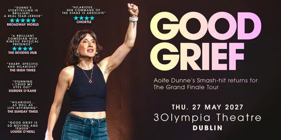 Aoife Dunne: Good Grief