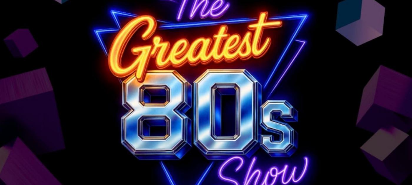 The Greatest 80s Show
