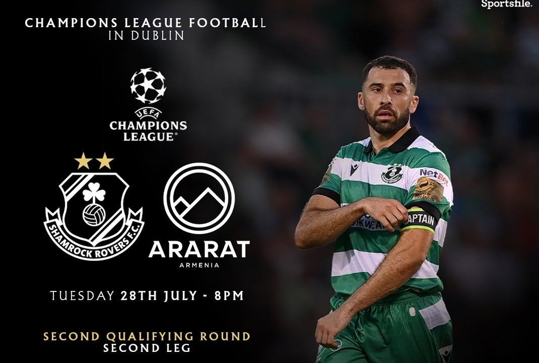 Shamrock Rovers vs FC Ararat-Armenia - Champions League
