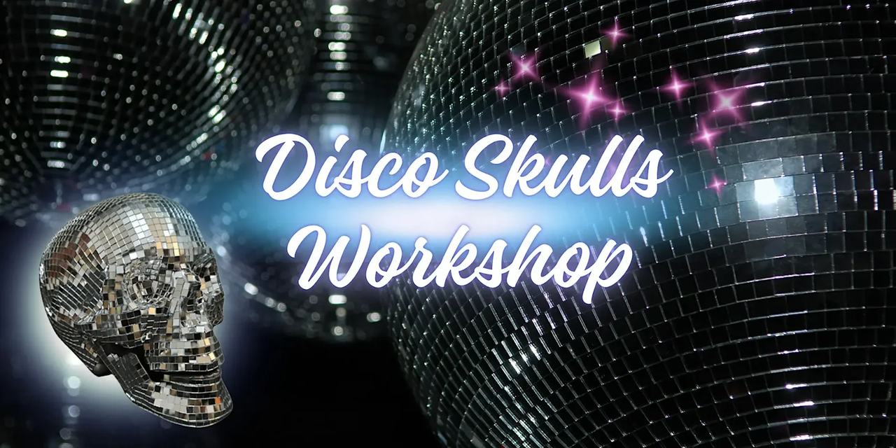 Disco Skulls Workshop