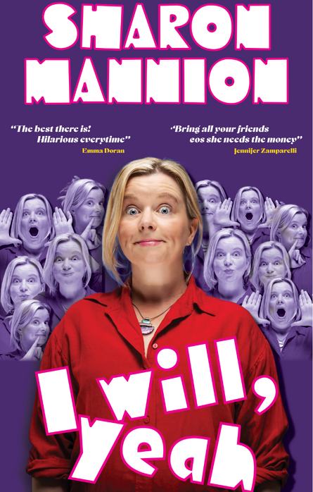Sharon Mannion – I Will, Yeah