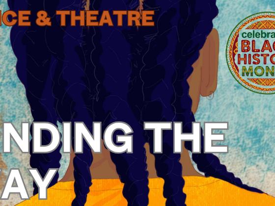 Finding The Way – Celebrating Black History Month 2026