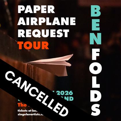 Ben Folds - Paper Airplane Request Tour