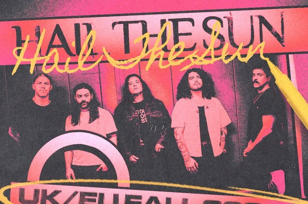 Hail The Sun
