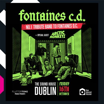 Fontaines C.D. - No.1 tribute band to Fontaines D.C. + Arctic Monkeyz