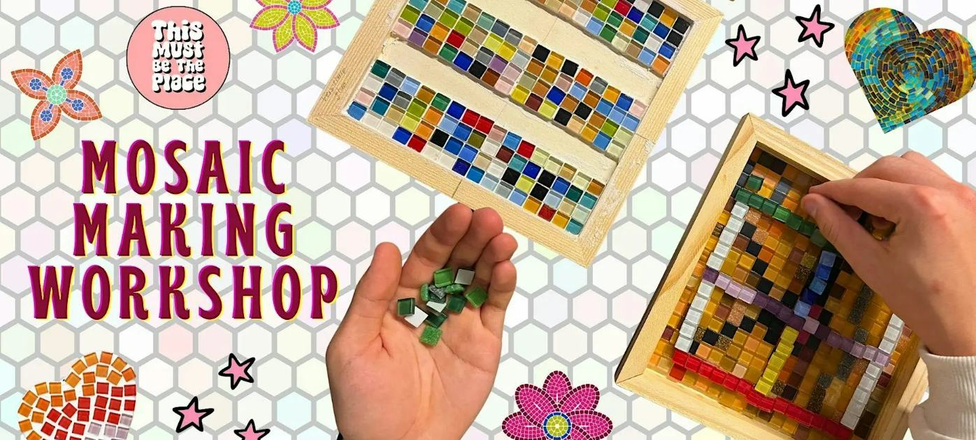 Mosaic Making Workshop
