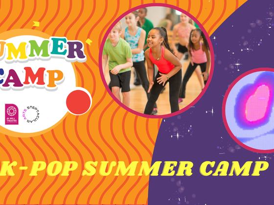 Summer Camp 2026: K-Pop Summer Camp