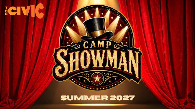 Camp Showman – The Civic Theatre Summer Camp 2027