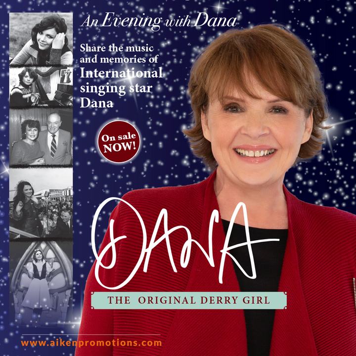 An Evening With Dana - The Original Derry Girl