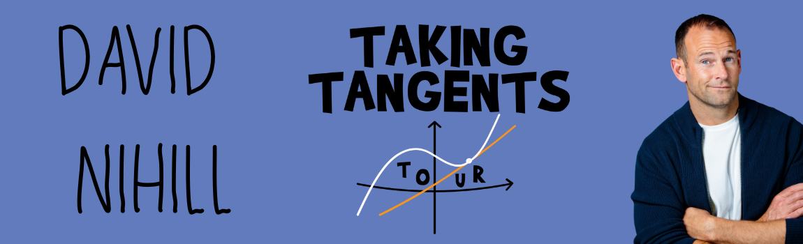 David Nihill: Taking Tangents - Wednesday 30th Sept 2026 (20:00)