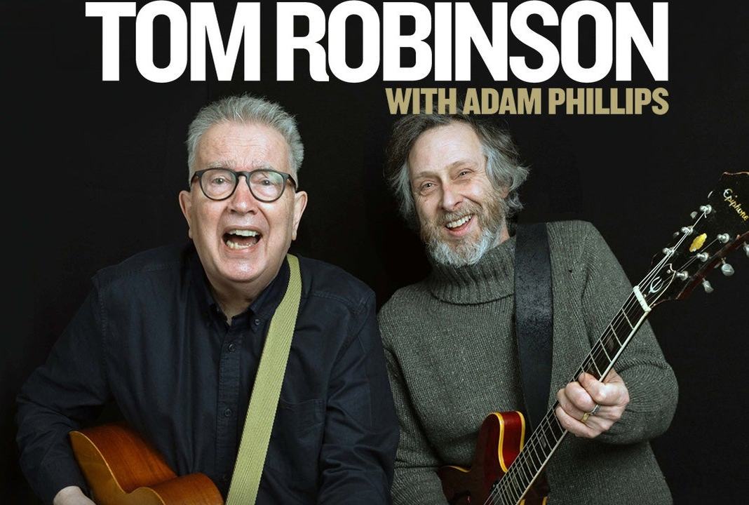 Tom Robinson with Adam Phillips