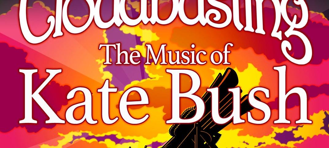 Cloudbusting - the Music of Kate Bush