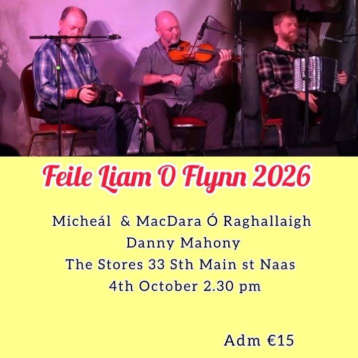 Féile Liam O’Flynn 2026 - Micheal & MacDara O Raghallaigh, Danny Mahony
