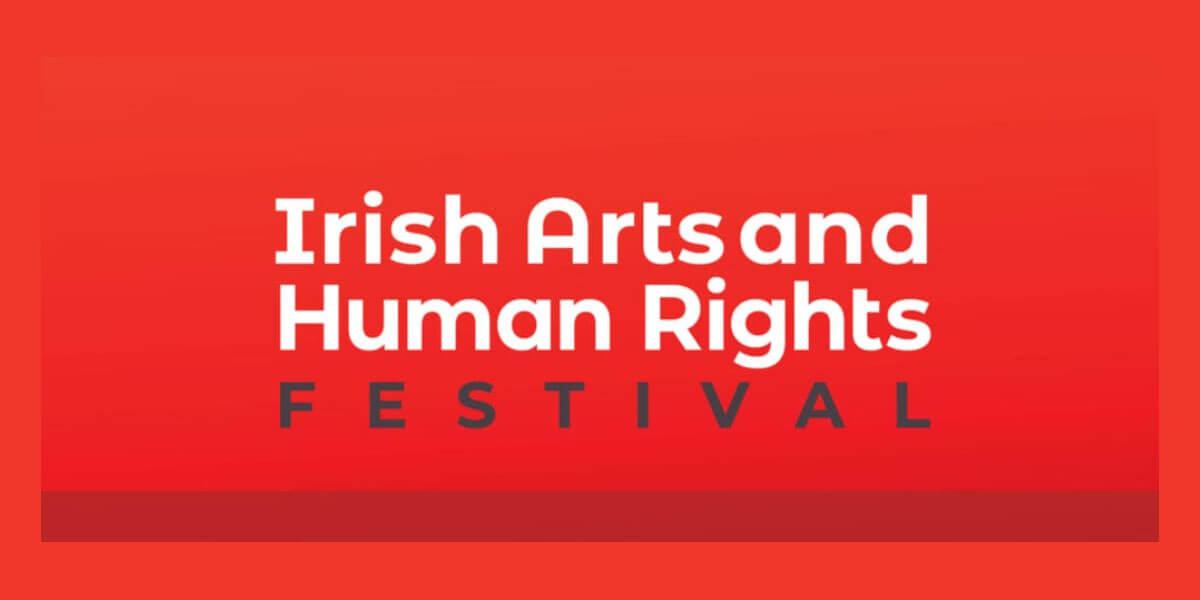 Irish Arts and Human Rights Festival