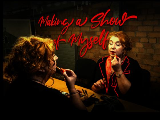 Making A Show Of Myself