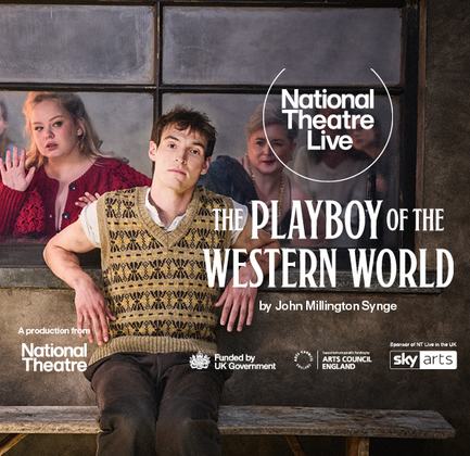 NT Live – The Playboy of the Western World – Matinee