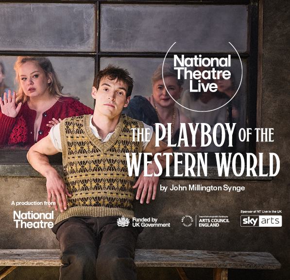 NT Live – The playboy of The Western World