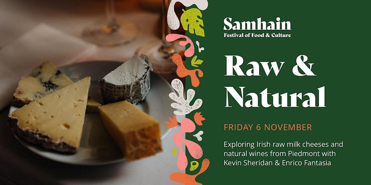 Raw & Natural: Exploring Irish Raw Milk Cheeses and Natural Wines