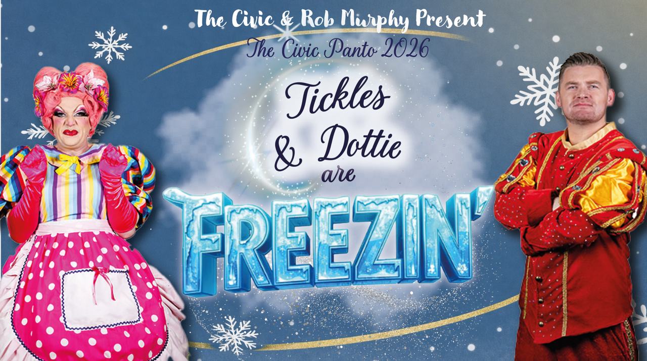 Tickles and Dottie are Freezin’ – The Civic Panto 2026