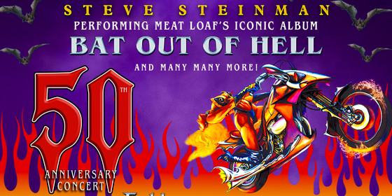 Steve Steinman’s Bat Out of Hell 50th Anniversary Concert