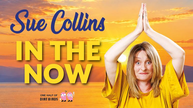 Sue Collins ‘In the now’