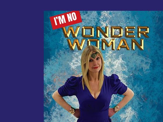 Sinéad Culbert - I'm No Wonder Woman