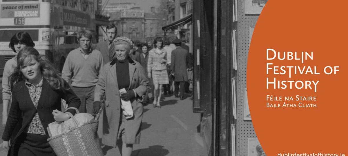 Dublin Festival of History 2025