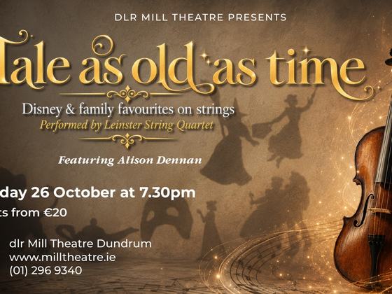 Tale as Old as Time: Disney & Family Favourites on Strings - Performed by Leinster String Quartet Featuring Alison Denna