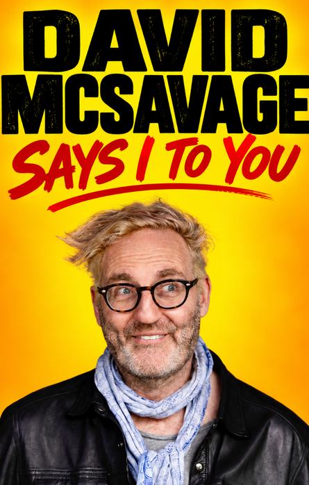 David McSavage – Says I to you