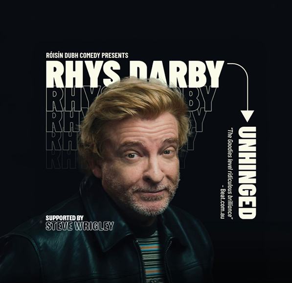 RHYS DARBY: UNHINGED