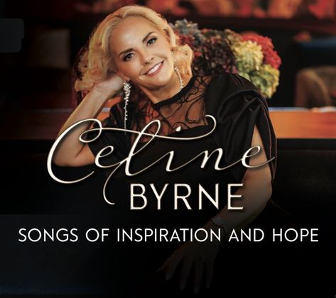 Celine Byrne: Songs of Inspiration and Hope