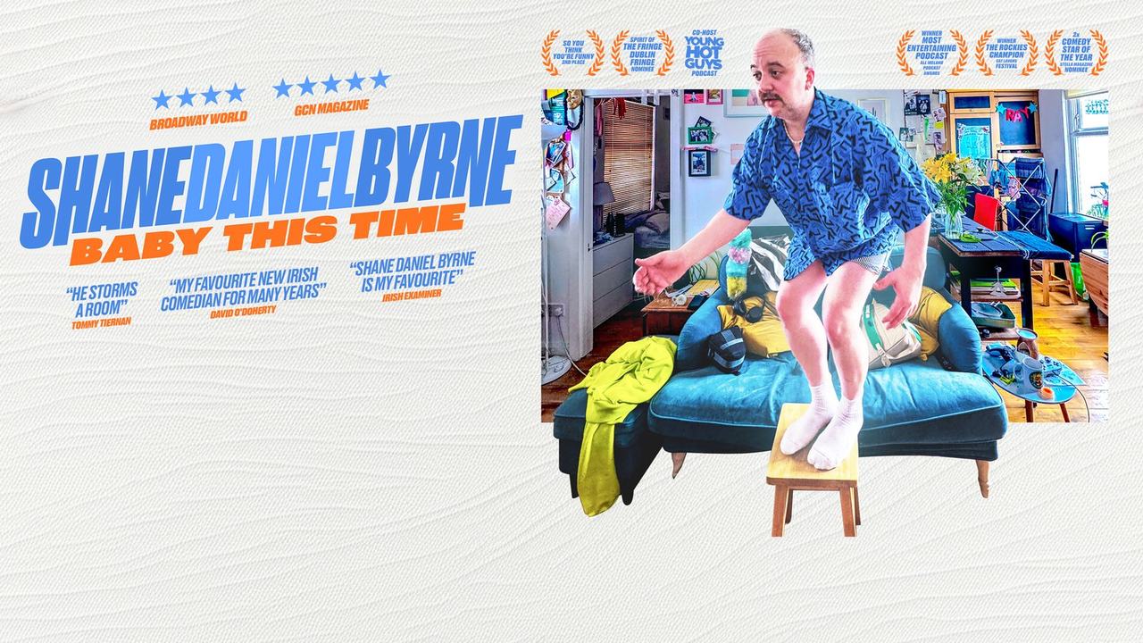 Shane Daniel Byrne: Baby This Time