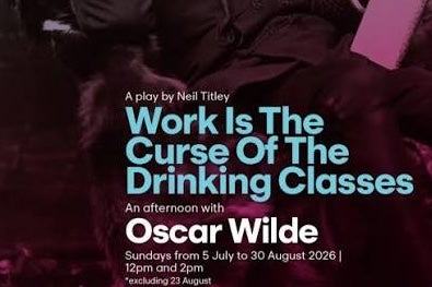 Work is the Curse of the Drinking Classes