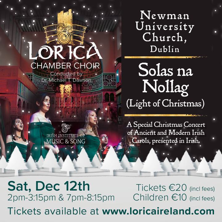 Lorica – Solas na Nollaig – Performances in Dublin City