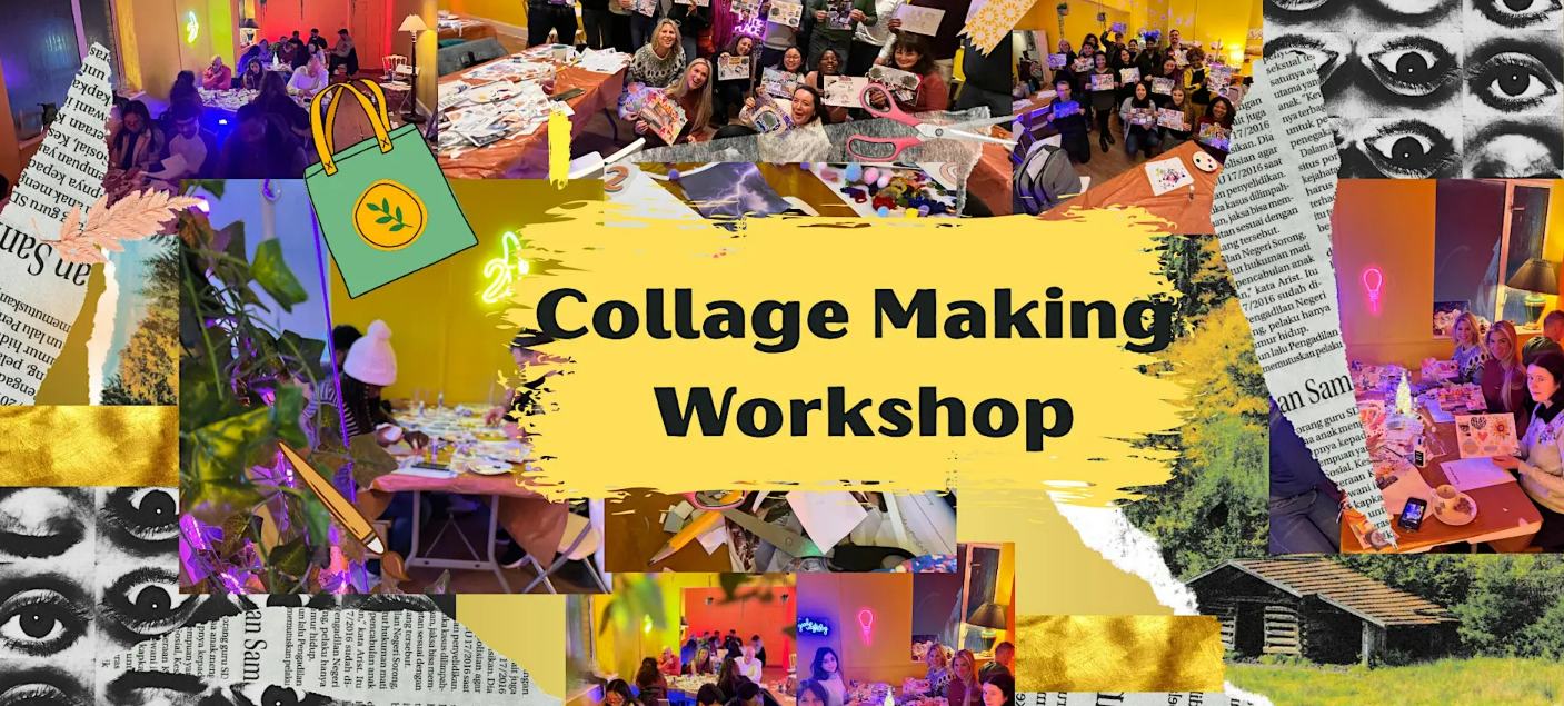 Collage Making Workshop