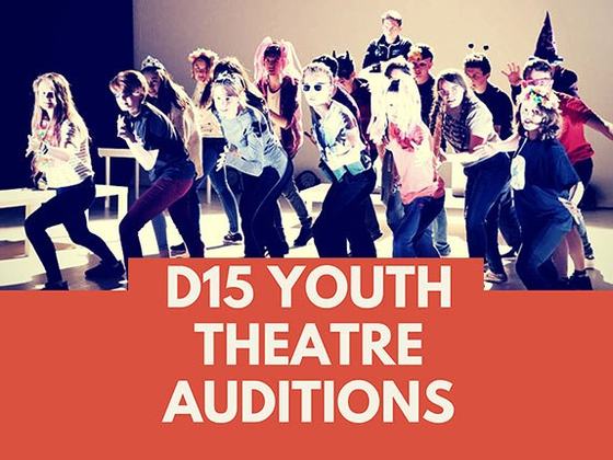 D15 Youth Theatre Auditions