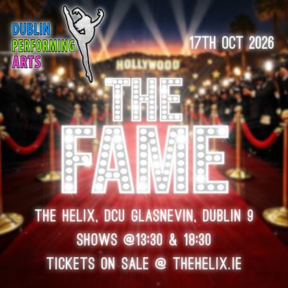 The Fame - Dublin Performing Arts