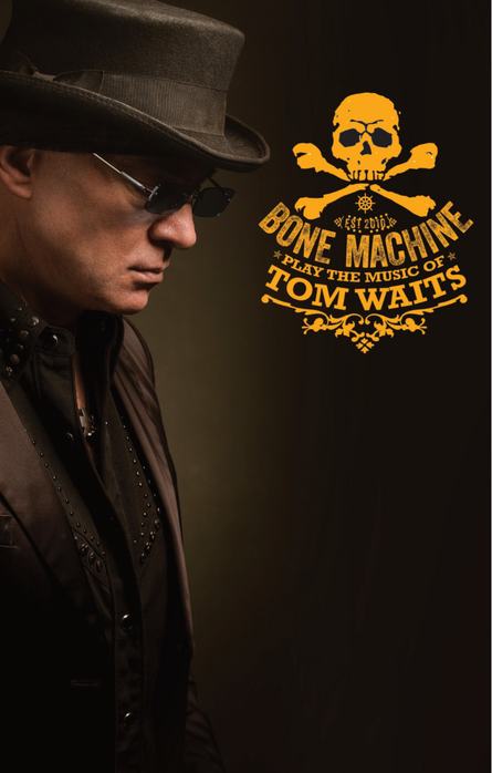 Bone Machine - The Music of Tom Waits