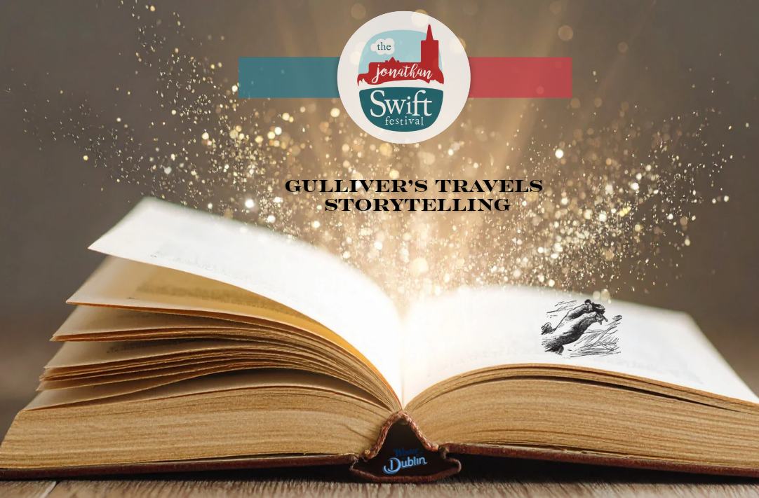 Jonathan Swift Festival: Gulliver’s Travels Storytelling