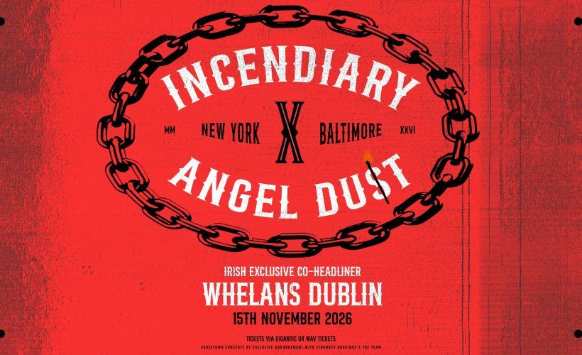 Incendiary + Angel Dust
