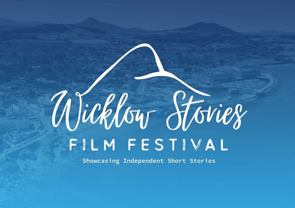 Wicklow Stories Film Festival 2026