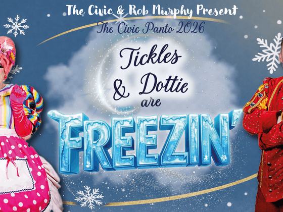 Tickles and Dottie are Freezin’ – The Civic Panto 2026