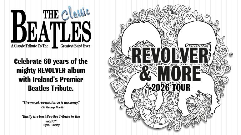 The Classic Beatles - Revolver & More Tour