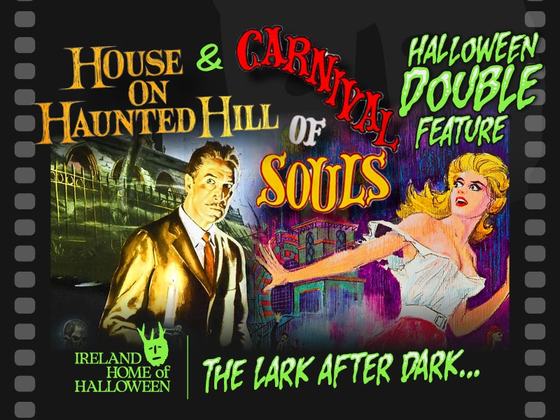 Lark After Dark: House on Haunted Hill & Carnival of Souls
