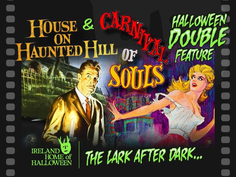 Lark After Dark: House on Haunted Hill & Carnival of Souls