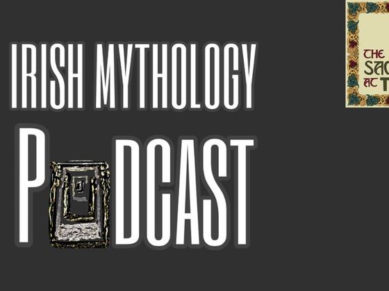 Irish Mythology Podcast