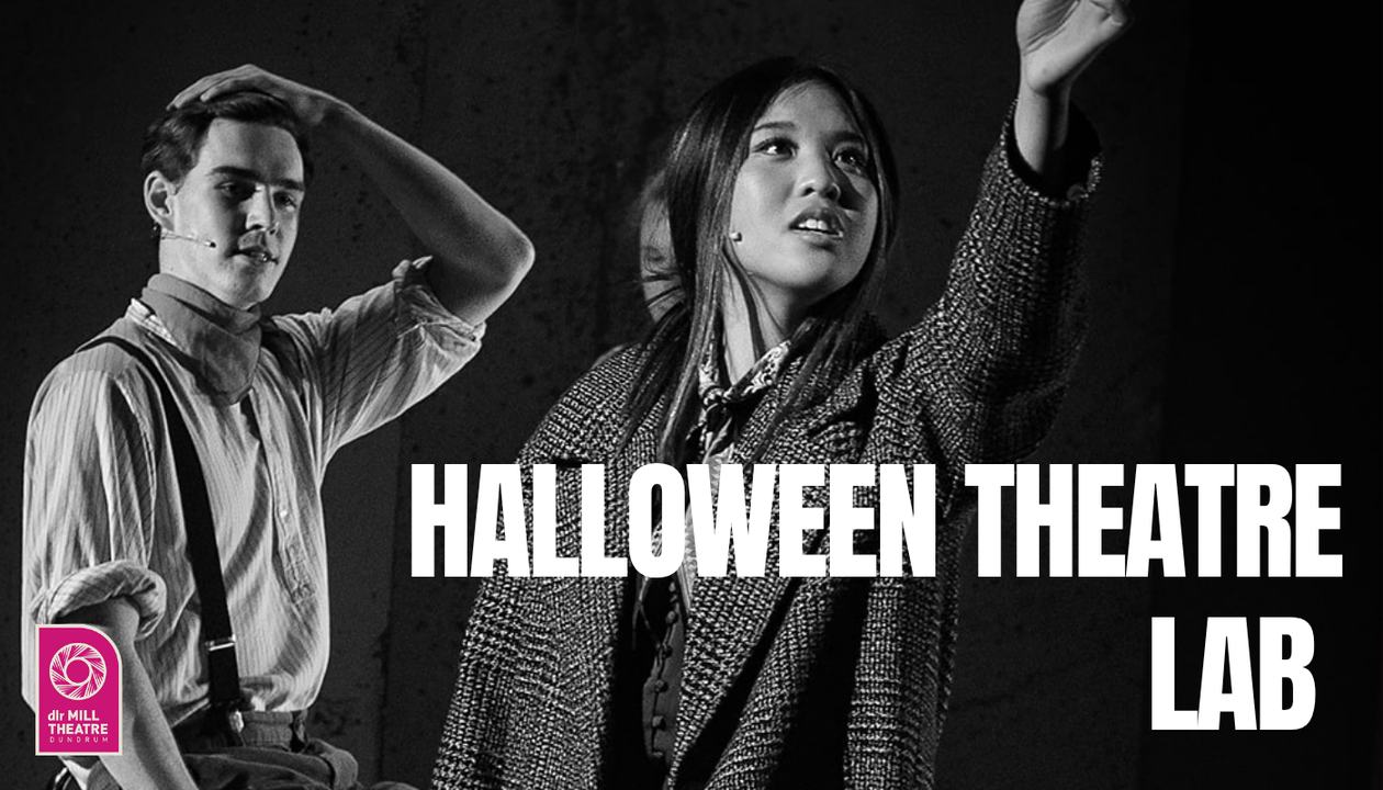 Halloween Theatre Lab