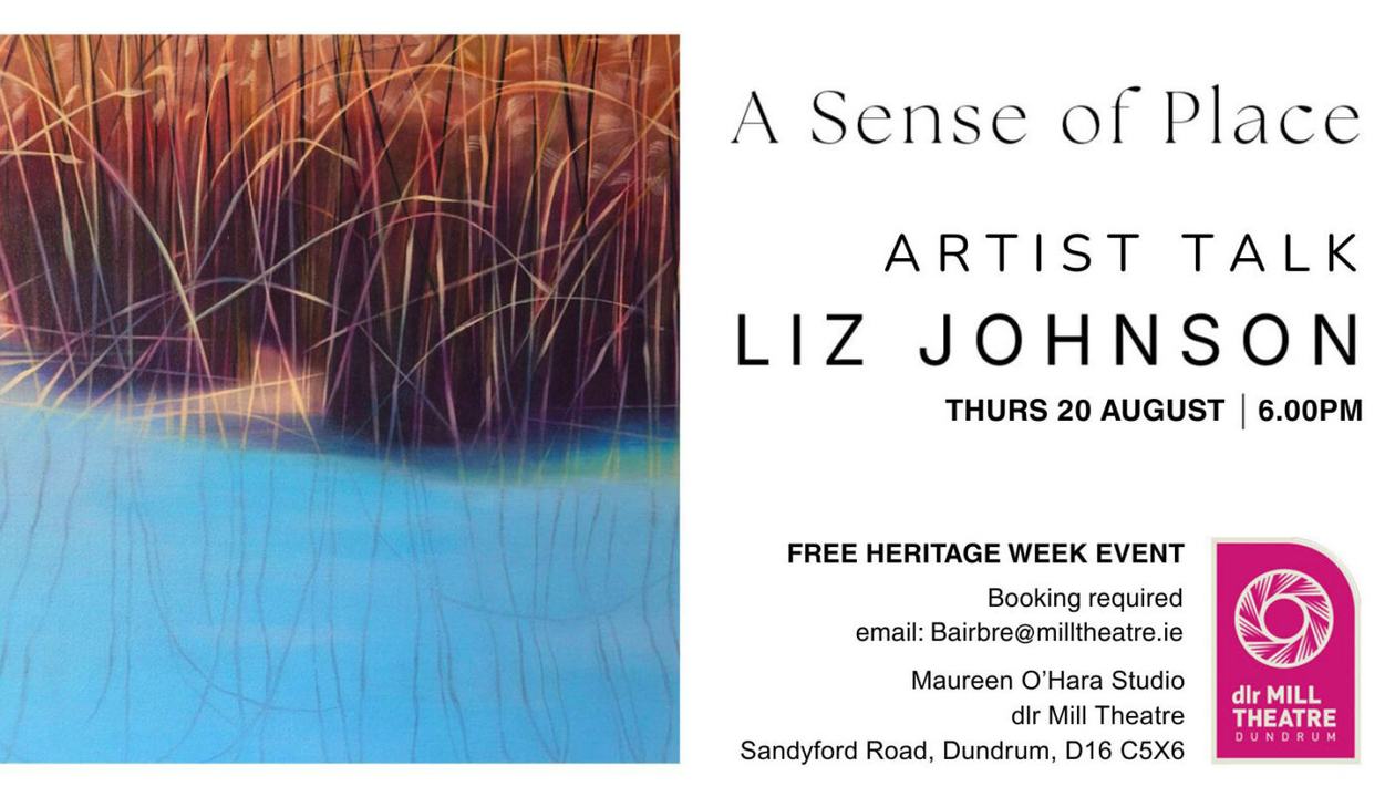 A Sense of Place - Artists Talk by Liz Johnson