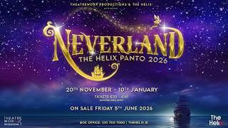 The Helix Panto 2026 - NEVERLAND